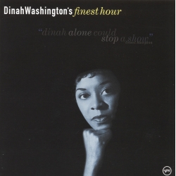  Dinah Washington ‎– Dinah Washington's Finest Hour 